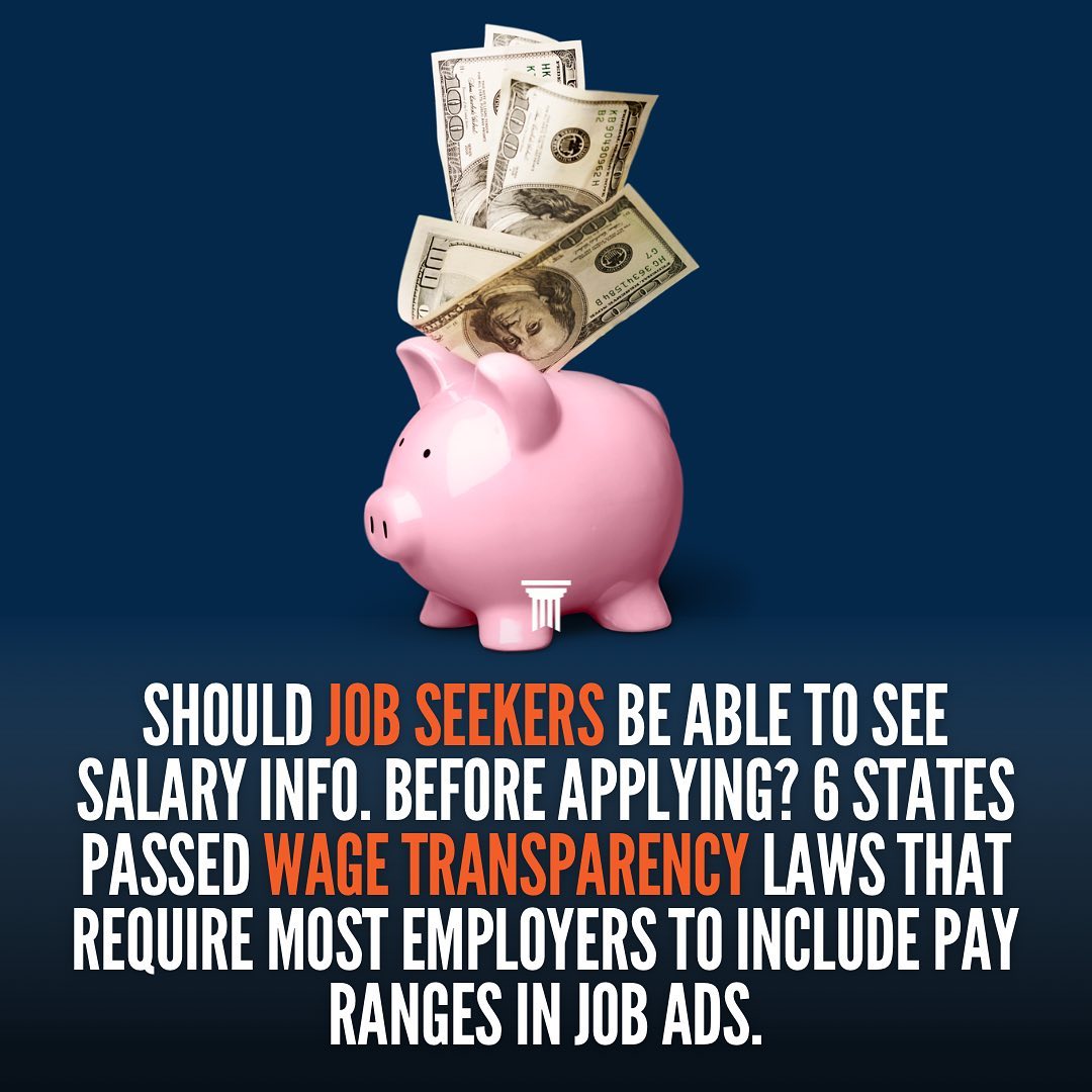Should job seekers be able to see salary info. before applying? Six states recently approved wage transparency laws that require most employers to include pay ranges in job ads.