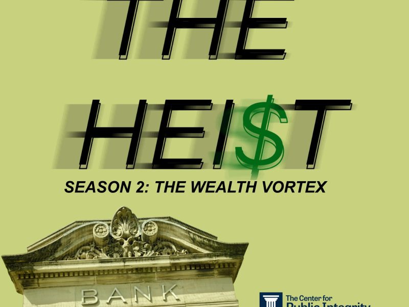 The Heist logo, season 2, has a photo of a bank on a green background with the logos for Public Integrity and Transmitter on it.